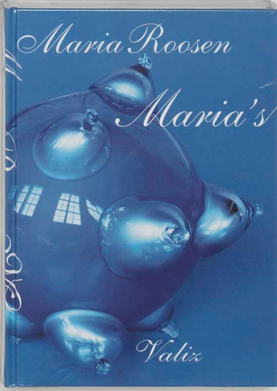Marias 9789080818569 Maria Roosen, Boeken, Kunst en Cultuur | Beeldend, Zo goed als nieuw, Verzenden