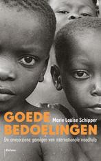 Goede bedoelingen 9789460037603 Marie-Louise Schipper, Verzenden, Marie-Louise Schipper