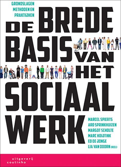 De brede basis van het sociaal werk 9789046905821, Boeken, Politiek en Maatschappij, Gelezen, Verzenden