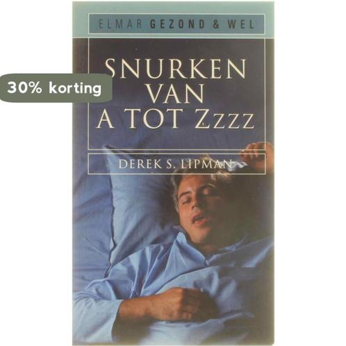 Snurken van A tot Zzzz - Oorzaken en definitieve oplossingen, Boeken, Gezondheid, Dieet en Voeding, Zo goed als nieuw, Verzenden