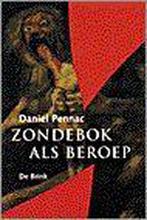 Zondebok als beroep / Malaussène-saga / 1 9789021671116, Verzenden, Gelezen, D. Pennac