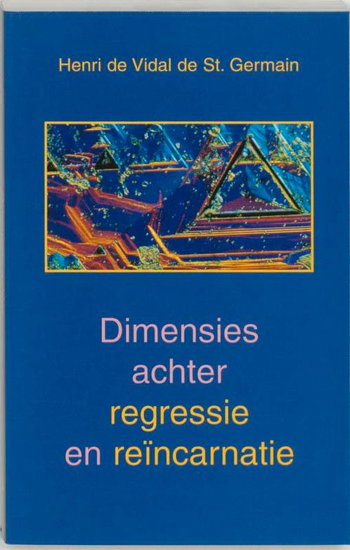 Dimensies achter regressie en reincarnatie 9789020281637, Livres, Ésotérisme & Spiritualité, Envoi