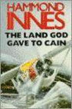 The Land God Gave to Cain 9780330342230, Gelezen, Hammond Innes, Verzenden