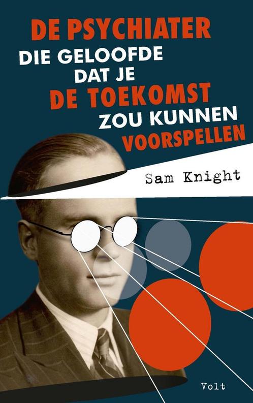 De psychiater die geloofde dat je de toekomst zou kunnen voo, Antiek en Kunst, Antiek | Boeken en Manuscripten, Verzenden