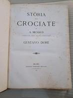 A. Michaud e G. Doré - Storia delle Crociate - Edizione di