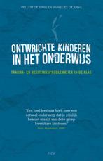 Ontwrichte kinderen in het onderwijs 9789491806735, Boeken, Willem de Jong, Annelies de Jong, Zo goed als nieuw, Verzenden