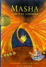 Folktale series: Masha and the firebird by Margaret, Margaret Bateson-Hill, Verzenden