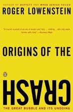 Origins of the Crash 9780143034674 Roger Lowenstein, Boeken, Verzenden, Gelezen, Roger Lowenstein