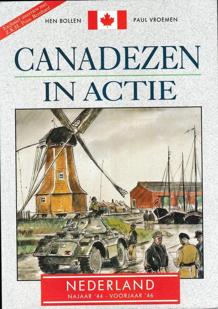 Canadezen in actie 9789062555994 H. Bollen, Boeken, Oorlog en Militair, Gelezen, Verzenden