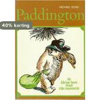 Paddington - De kleine beer staat zijn mannetje M. Bond, Verzenden, Gelezen, M. Bond