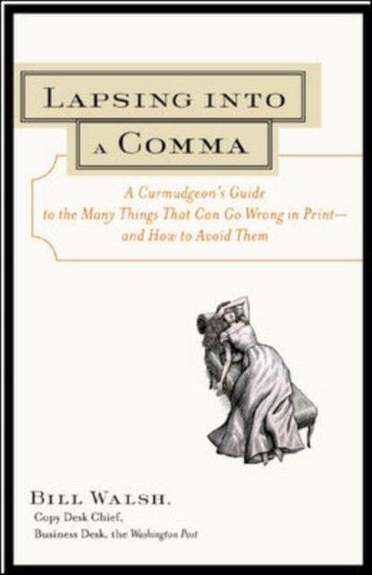 Lapsing Into A Comma 9780809225354 Bill Walsh, Boeken, Overige Boeken, Gelezen, Verzenden