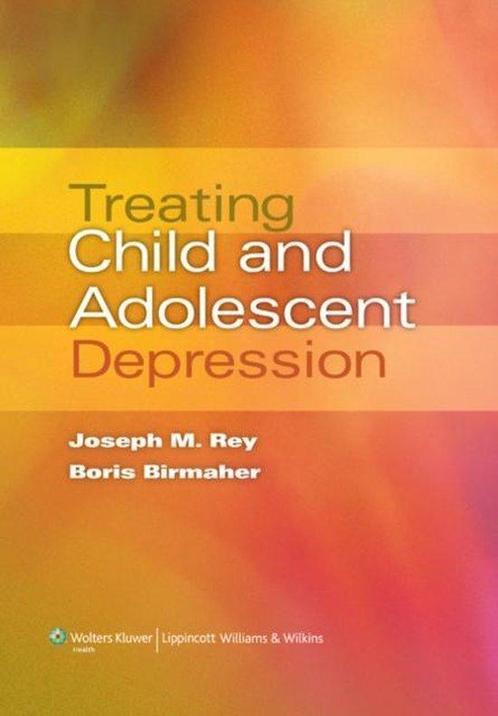 Treating Child And Adolescent Depression 9780781795692, Boeken, Overige Boeken, Gelezen, Verzenden