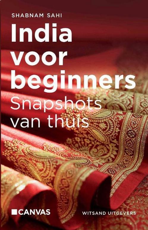 India voor beginners 9789490382025 Shabnam Sahi, Boeken, Reisverhalen, Gelezen, Verzenden