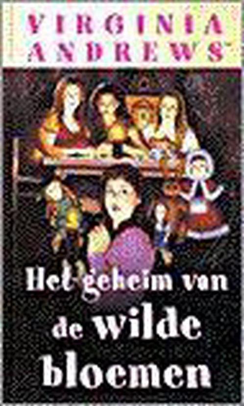 Het geheim van de wilde bloemen / Wilde bloemen / 5, Livres, Contes & Fables, Envoi