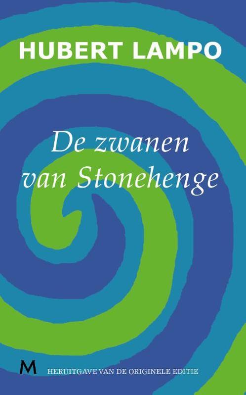 De zwanen van Stonehenge 9789029089845 Hubert Lampo, Boeken, Romans, Gelezen, Verzenden