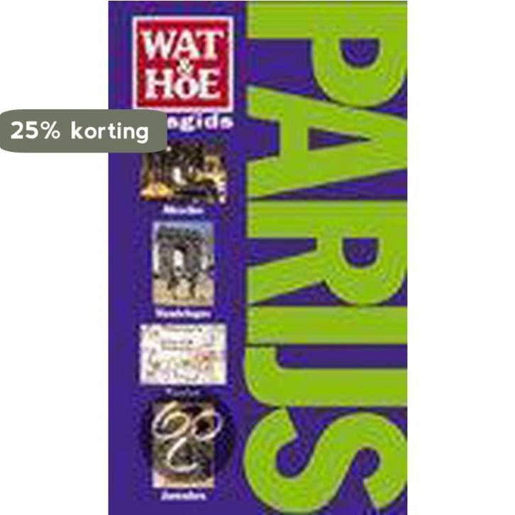 Wat En Hoe Parijs Reisgids 9789021596143 E. Morris, Boeken, Reisgidsen, Gelezen, Verzenden