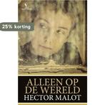 Alleen op de wereld 9789049901349 Hector Malot, Verzenden, Hector Malot
