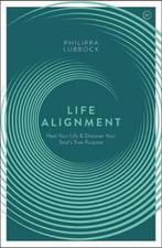 Life Alignment 9781906787950, Boeken, Zo goed als nieuw, Philippa Lubbock, Verzenden