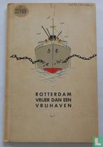 Kolff, B. - Rotterdam vrijer dan een vrijhaven - 1938, Boeken, Geschiedenis | Stad en Regio, Verzenden, Gelezen
