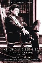 An Unfinished Life: John F. Kennedy, 1917 - 1963 (Morlan..., Gelezen, Dallek, Robert, Verzenden