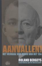 Aanvallen! 9789059271203 Roland Bergeys, Verzenden, Zo goed als nieuw, Roland Bergeys