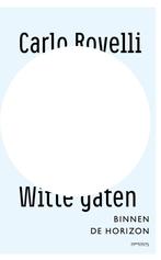 Witte gaten (9789044653427, Carlo Rovelli), Boeken, Nieuw, Verzenden