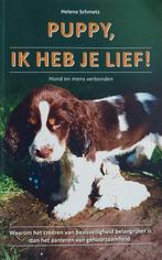 Puppy, ik heb je lief! 9789463230346 Helena Schmets, Verzenden, Helena Schmets