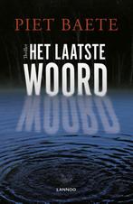 Het laatste woord 9789401446389 Piet Baete, Boeken, Verzenden, Gelezen, Piet Baete