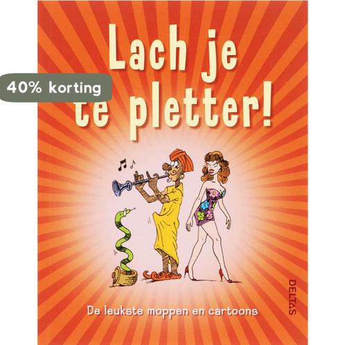 Lach je te pletter! 9789044715965 GREET BAUWELEERS, Boeken, Stripverhalen, Gelezen, Verzenden