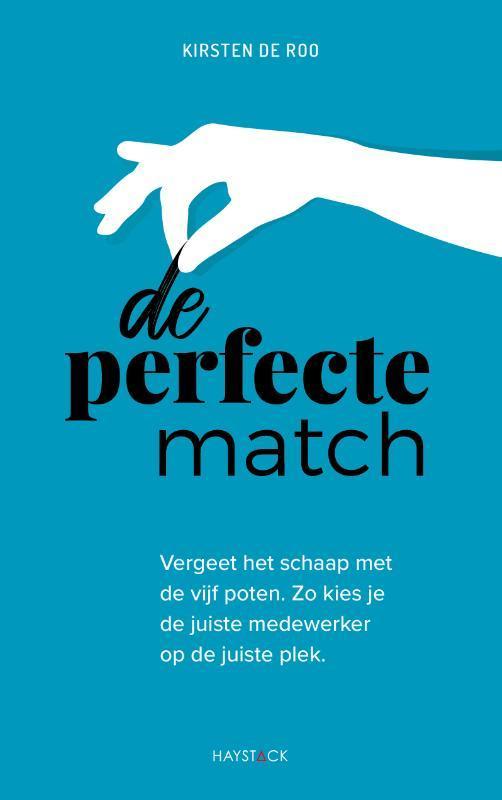 De perfecte match 9789461264725 Kirsten de Roo, Boeken, Economie, Management en Marketing, Zo goed als nieuw, Verzenden