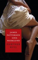Partnerruil 9789023450306 James Patterson, Verzenden, Gelezen, James Patterson