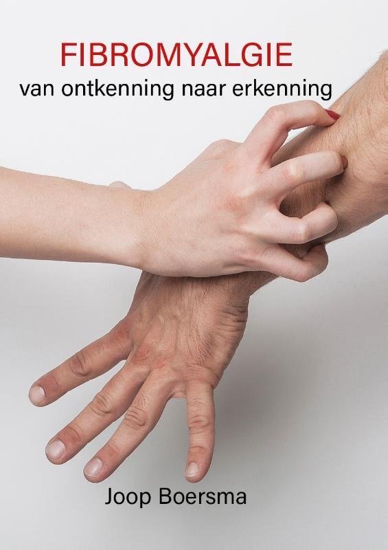 Fibromyalgie 9789492844637 Joop Boersma, Boeken, Schoolboeken, Gelezen, Verzenden