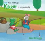 Kikker is ongeduldig / Kikker & vriendjes 9789025853372, Boeken, Verzenden, Gelezen, Max Velthuijs