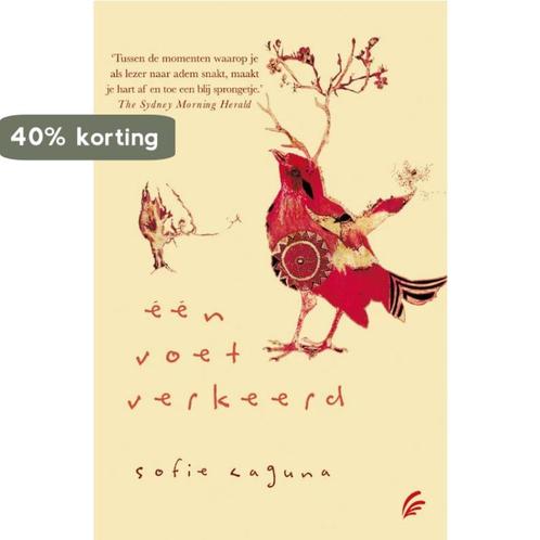 Een Voet Verkeerd 9789056723002 Sofie Laguna, Boeken, Romans, Gelezen, Verzenden