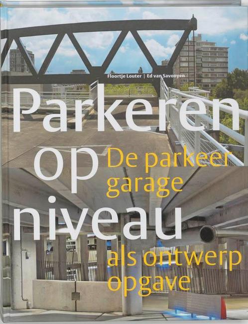 Parkeren Op Niveau 9789068683899, Livres, Art & Culture | Architecture, Envoi