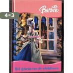 Barbie boeken - AVI E4 - Barbie en het geheim van de, Boeken, Verzenden, Zo goed als nieuw