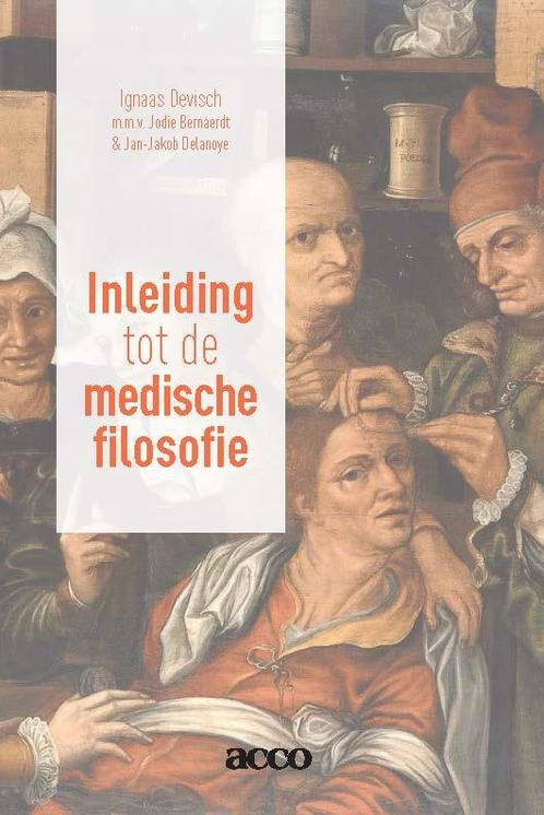 Een inleiding in de medische filosofie 9789463448314, Boeken, Filosofie, Zo goed als nieuw, Verzenden