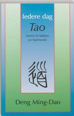 Iedere dag Tao 9789020281415 Deng Ming-Dao, Verzenden, Zo goed als nieuw, Deng Ming-Dao