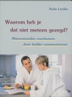 Waarom Heb Je Dat Niet Meteen Gezegd 9789060306581 N. Lemke, Boeken, Verzenden, Gelezen, N. Lemke