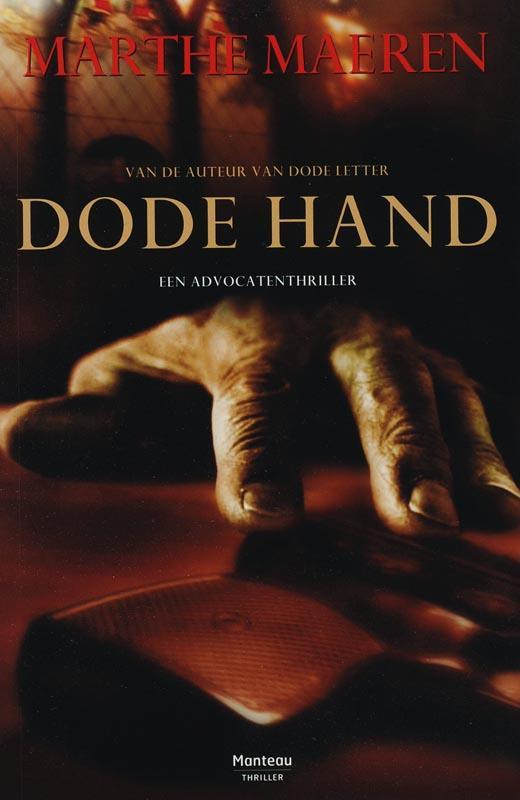 Dode hand 9789022319468 M. Maeren, Boeken, Thrillers, Gelezen, Verzenden