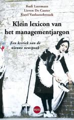 Klein lexicon van het managementjargon 9789462670952, Boeken, Verzenden, Gelezen, Rudi Laermans