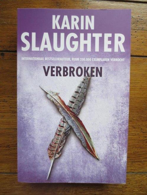 Verbroken - Karin Slaughter 9789023498810, Livres, Thrillers, Envoi