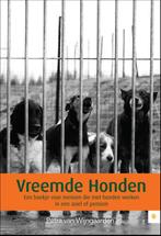 Vreemde honden 9789048434596 Petra van Wijngaarden, Verzenden, Petra van Wijngaarden
