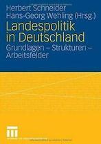 Landespolitik in Deutschland: Grundlagen - Strukturen - ..., Boeken, Verzenden, Gelezen