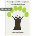Soft Skills in het beroepsonderwijs 9789078438106 E. Van Hal, Boeken, Verzenden, Zo goed als nieuw, E. Van Hal