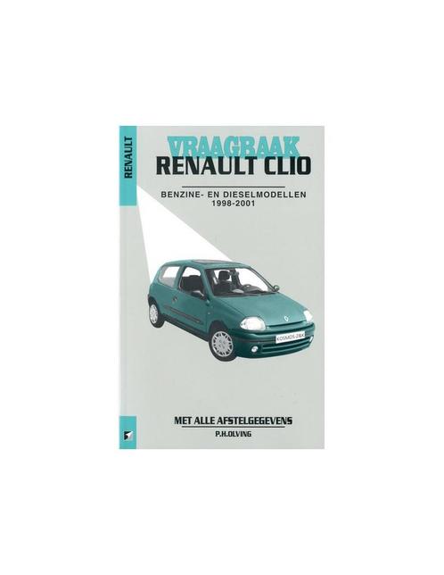 1998 - 2000 RENAULT CLIO BENZINE DIESEL VRAAGBAAK NEDERLANDS, Autos : Divers, Modes d'emploi & Notices d'utilisation, Enlèvement ou Envoi