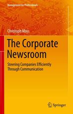 The Corporate Newsroom 9783030676414 Christoph Moss, Livres, Verzenden, Christoph Moss