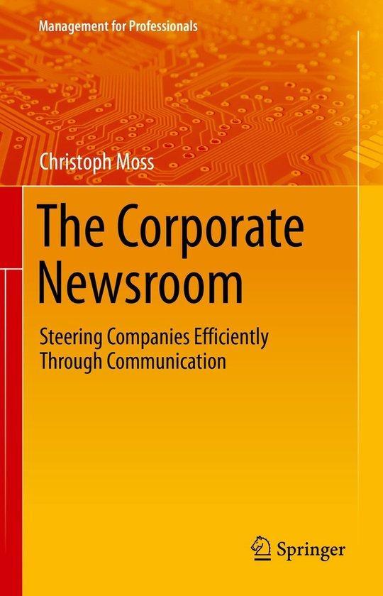 The Corporate Newsroom 9783030676414 Christoph Moss, Boeken, Taal | Engels, Zo goed als nieuw, Verzenden