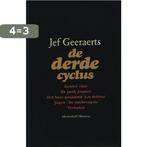 De derde cyclus 9789085420286 Jef Geeraerts, Boeken, Verzenden, Zo goed als nieuw, Jef Geeraerts