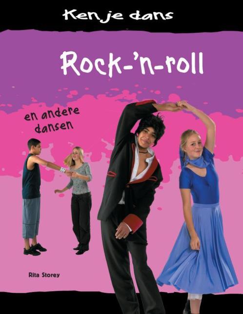 Ken je dans -  Rock-n-Roll 9789055669868 Rita Storey, Boeken, Overige Boeken, Gelezen, Verzenden